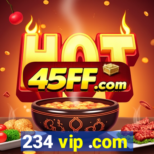 234 vip .com